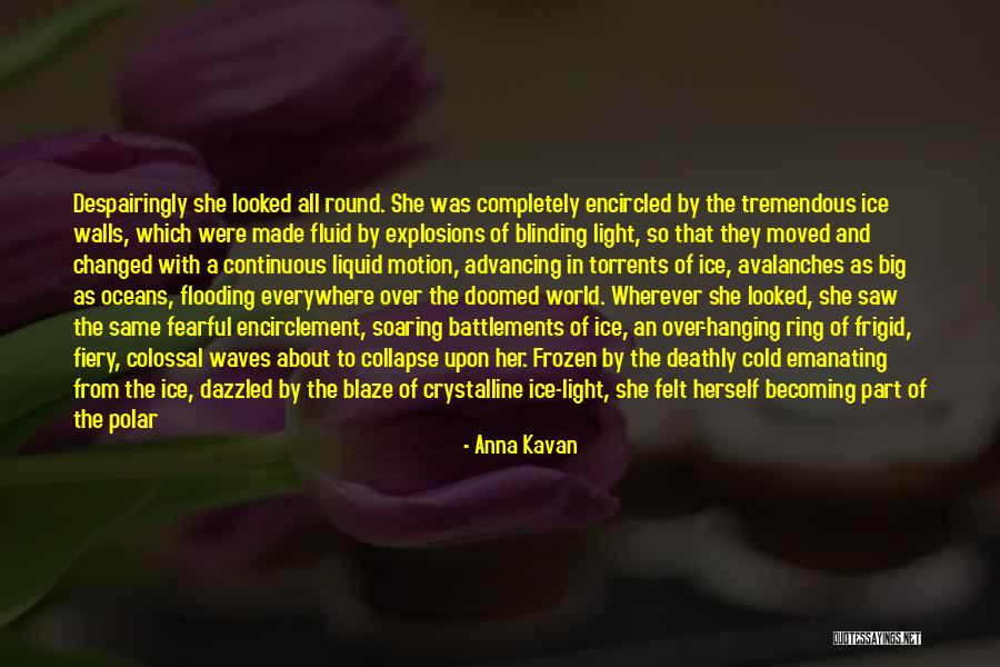 Dead Cold A Quotes By Anna Kavan Dead Cold A Quotes By Anna Kavan