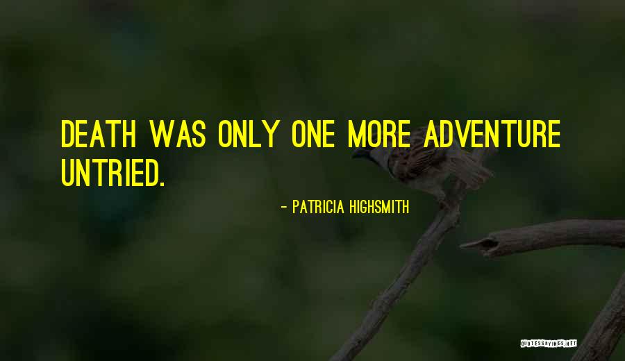 Dead Cold By Louise Quotes By Patricia Highsmith Dead Cold By Louise Quotes By Patricia Highsmith