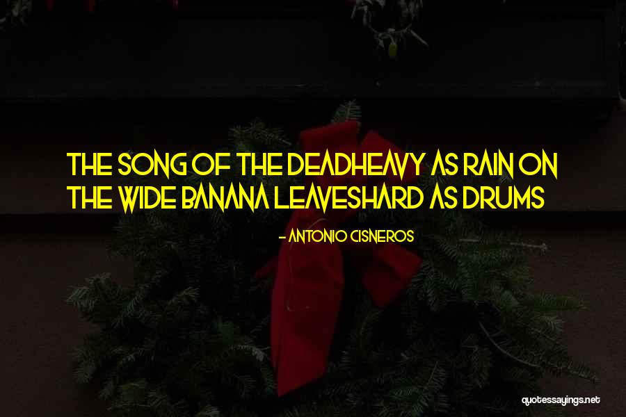 Dead Death Quotes Quotes By Antonio Cisneros Dead Death Quotes Quotes By Antonio Cisneros