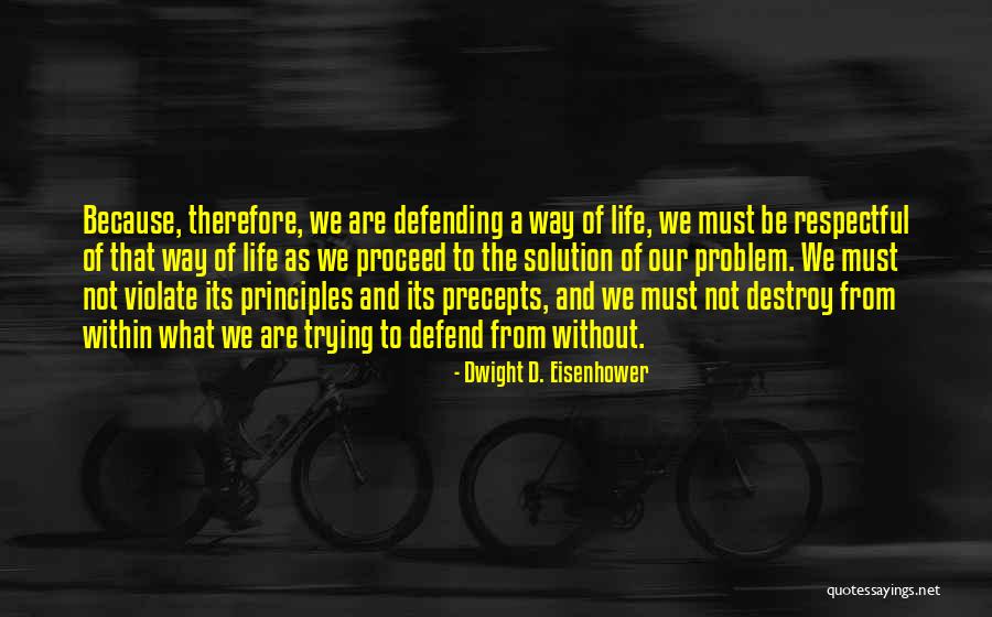 Dead Diary Quotes By Dwight D. Eisenhower Dead Diary Quotes By Dwight D. Eisenhower