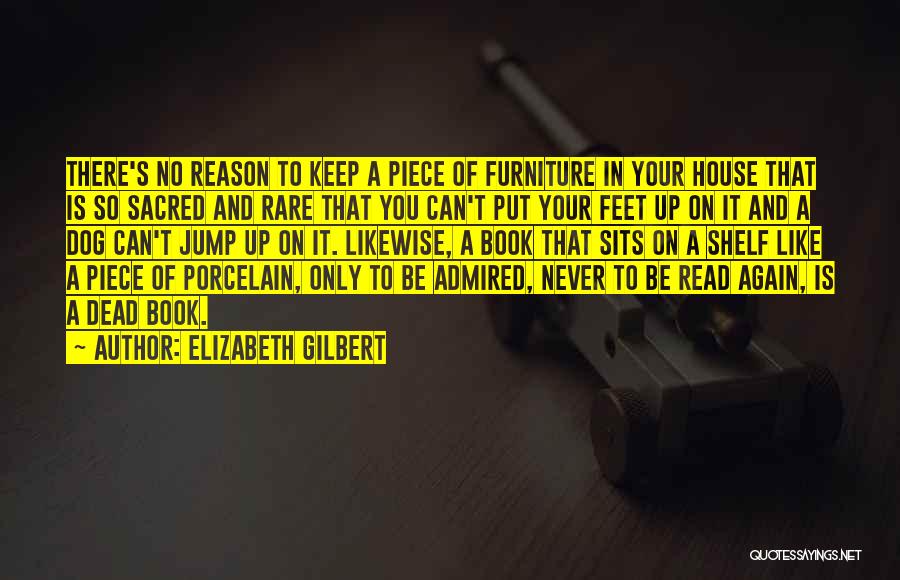 Dead Dog Quotes By Elizabeth Gilbert