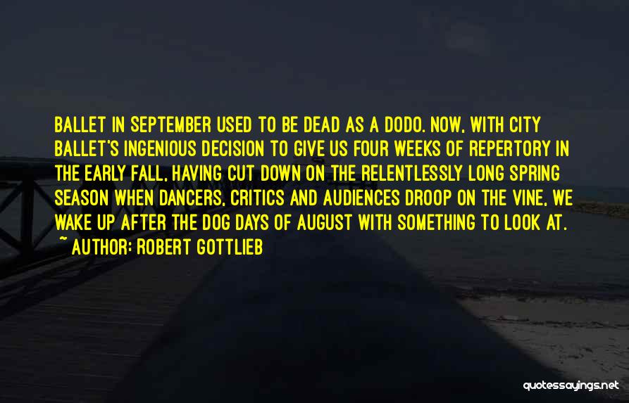 Dead Dog Quotes By Robert Gottlieb