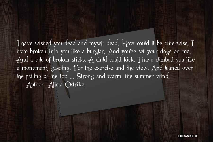Dead Dogs Quotes By Alicia Ostriker