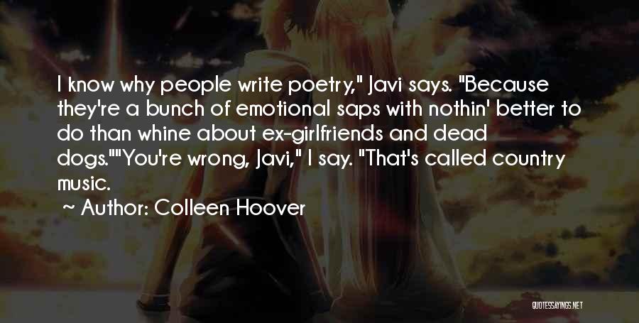 Dead Dogs Quotes By Colleen Hoover