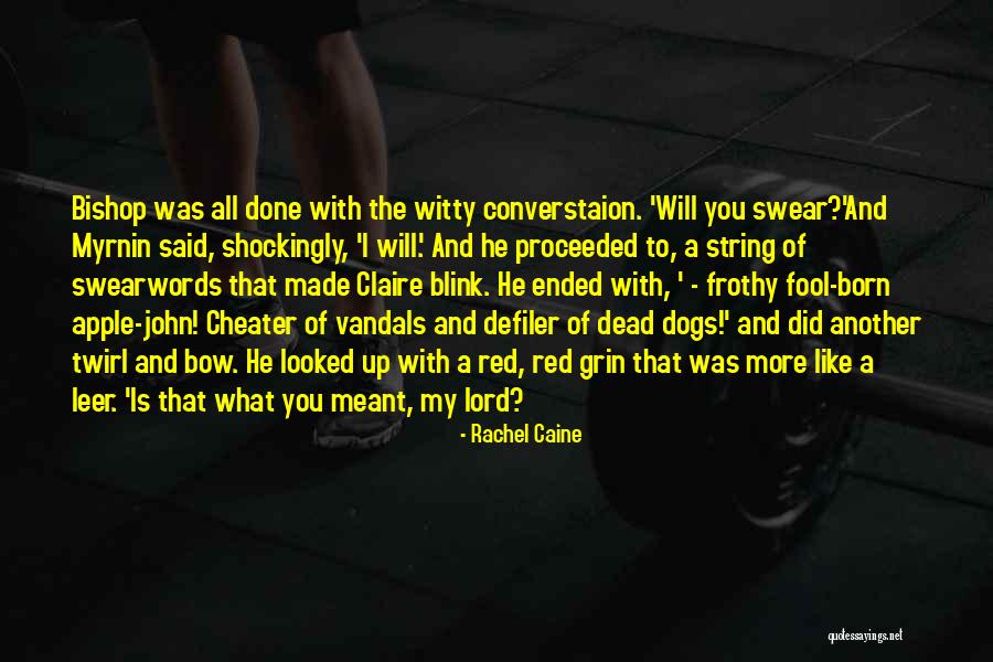 Dead Dogs Quotes By Rachel Caine