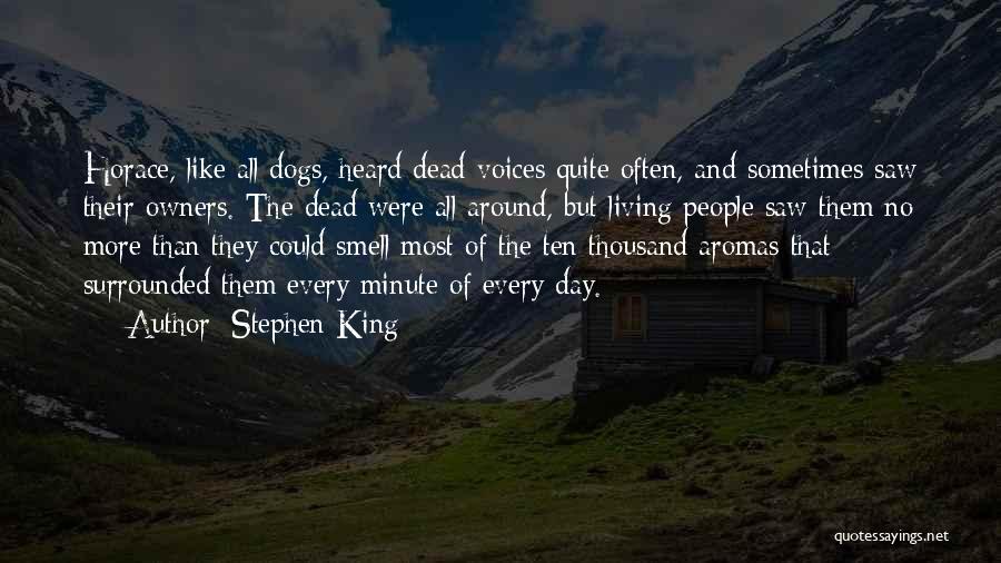 Dead Dogs Quotes By Stephen King