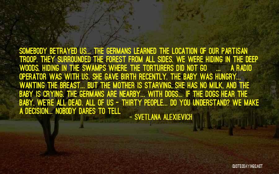 Dead Dogs Quotes By Svetlana Alexievich Dead Dogs Quotes By Svetlana Alexievich