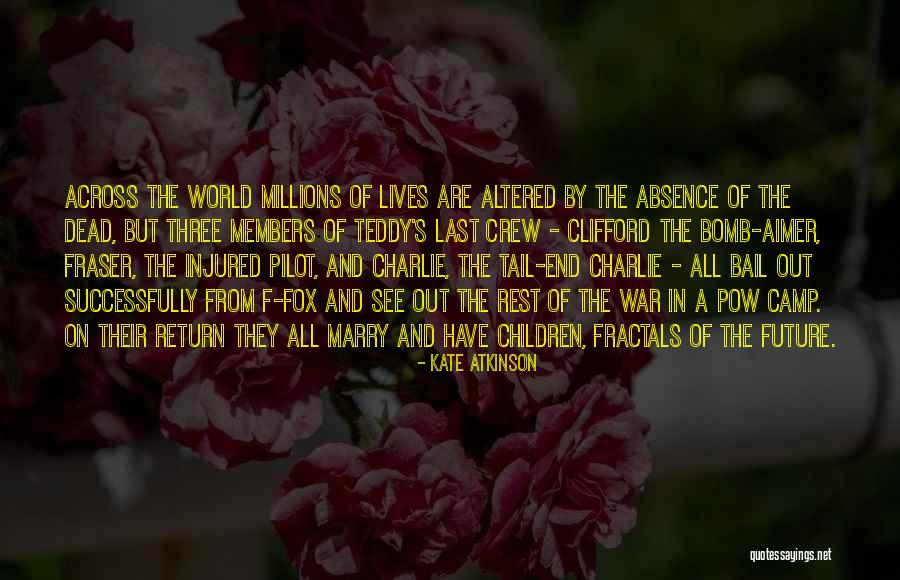Dead End Future Quotes By Kate Atkinson Dead End Future Quotes By Kate Atkinson