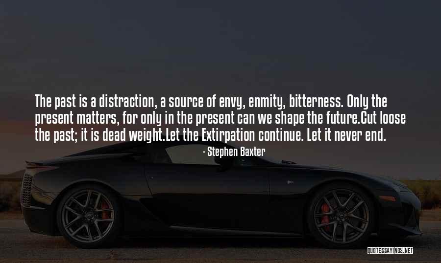 Dead End Future Quotes By Stephen Baxter Dead End Future Quotes By Stephen Baxter