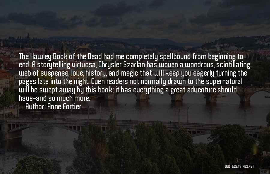 Dead End Love Quotes By Anne Fortier