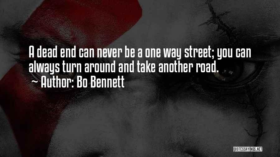 Dead End Quotes By Bo Bennett