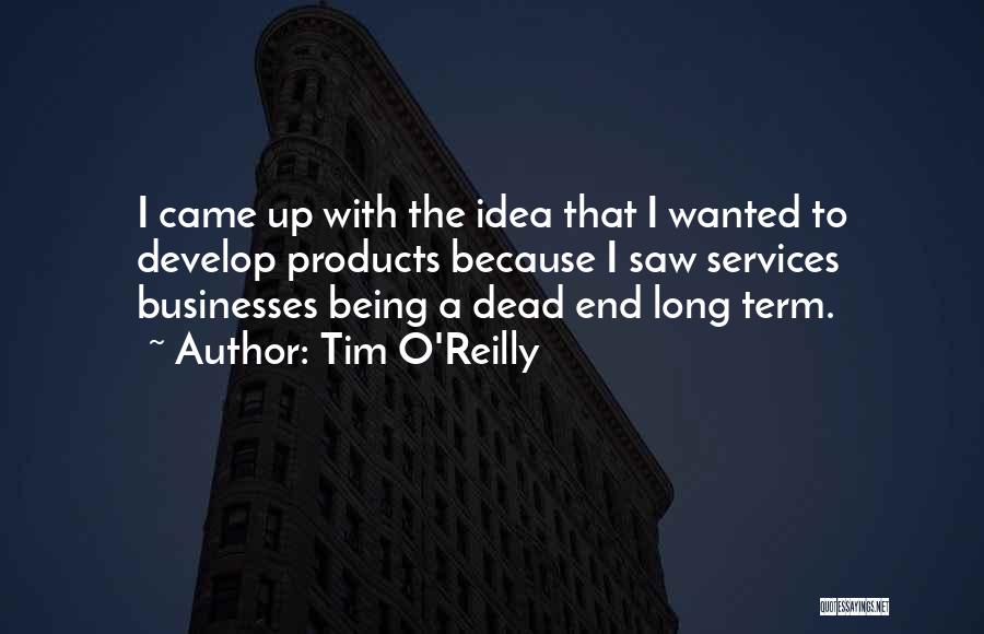 Dead End Quotes By Tim O'Reilly