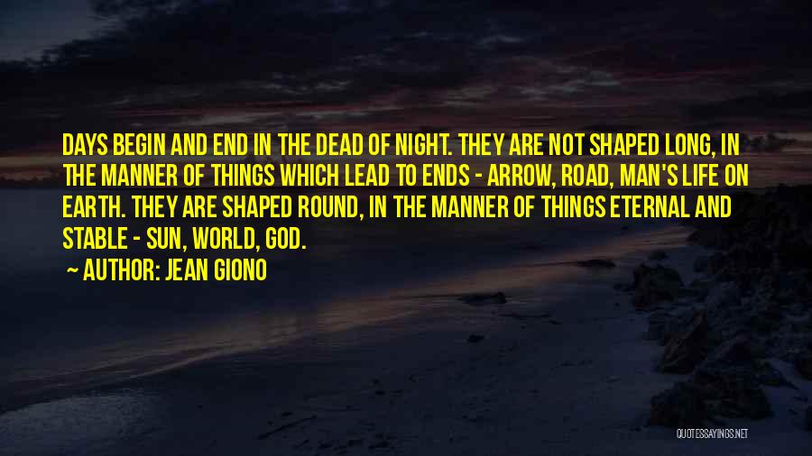 Dead End Road Quotes By Jean Giono