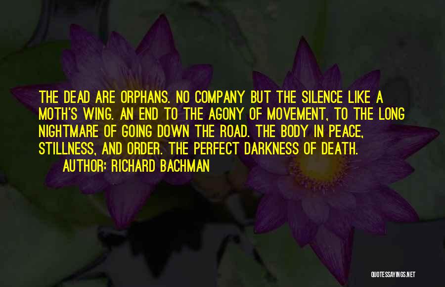 Dead End Road Quotes By Richard Bachman