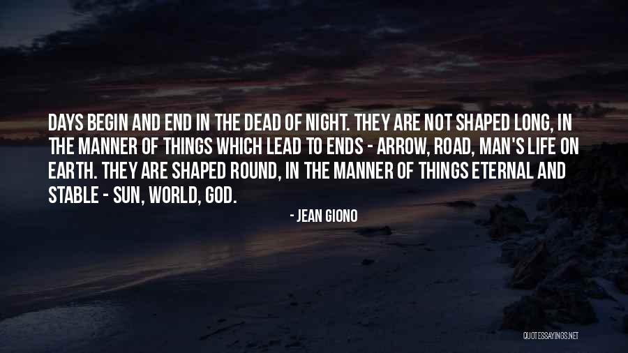 Dead Ends In Life Quotes By Jean Giono