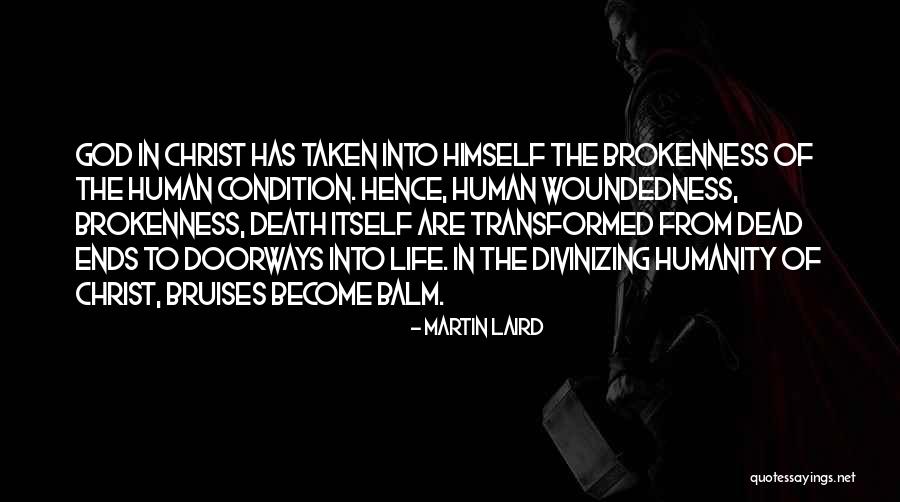 Dead Ends In Life Quotes By Martin Laird