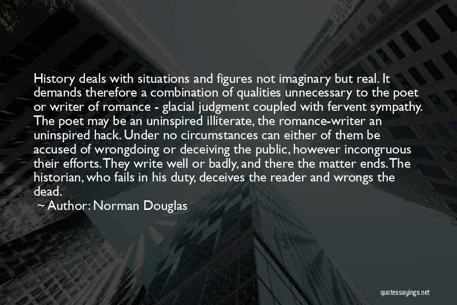 Dead Ends Quotes By Norman Douglas