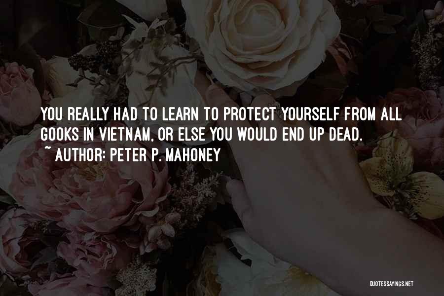 Dead Ends Quotes By Peter P. Mahoney