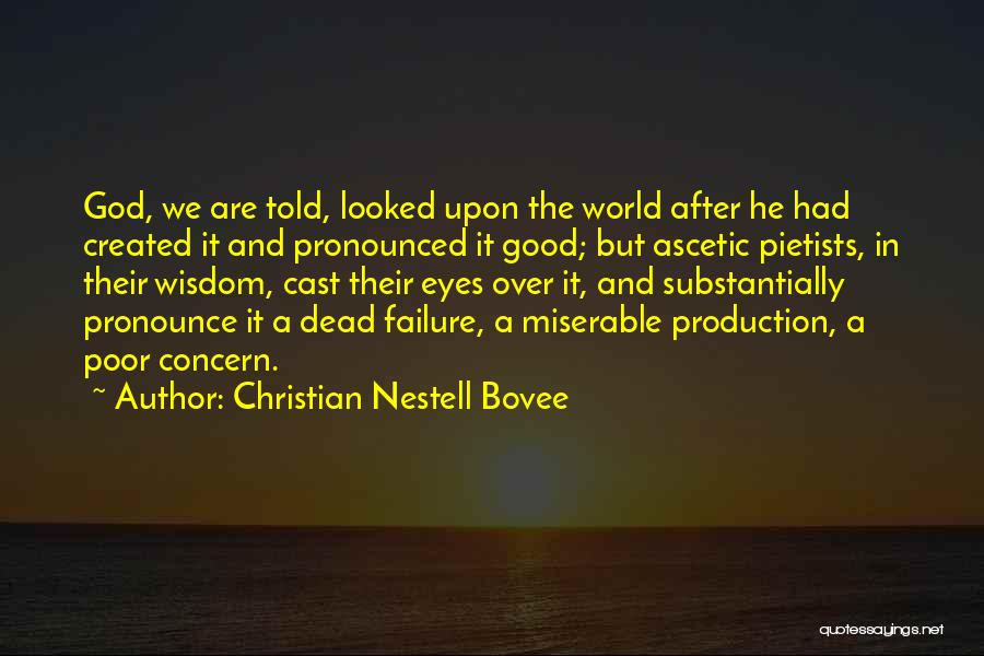 Dead Eyes Quotes By Christian Nestell Bovee