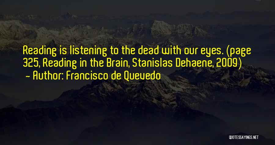 Dead Eyes Quotes By Francisco De Quevedo