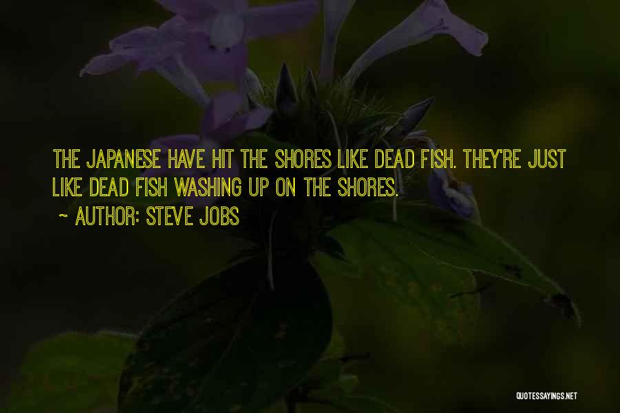 Dead Fishes Quotes By Steve Jobs