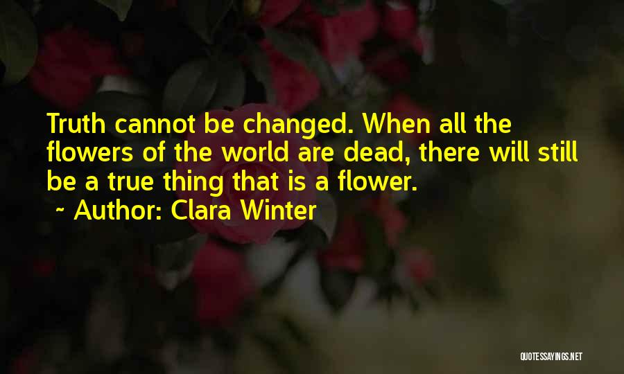 Dead Flowers Quotes By Clara Winter