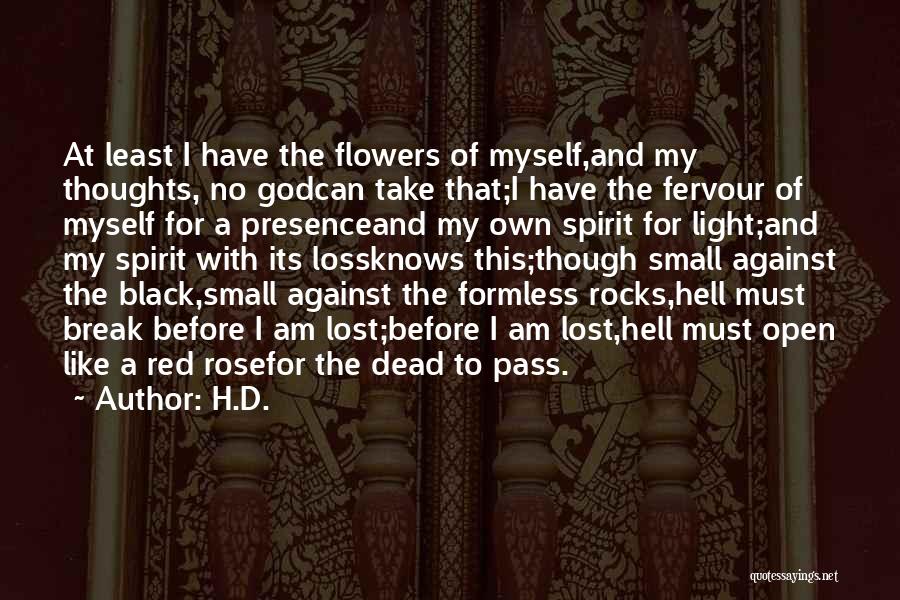 Dead Flowers Quotes By H.D.