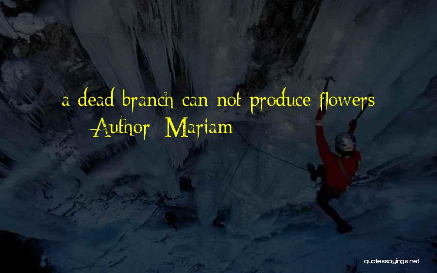 Dead Flowers Quotes By Mariam