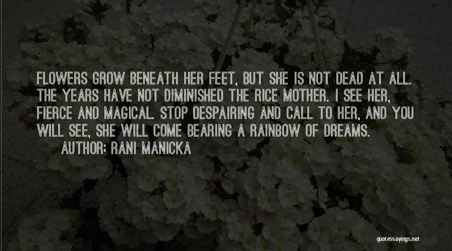 Dead Flowers Quotes By Rani Manicka