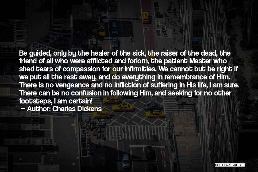 Dead Friend Quotes By Charles Dickens