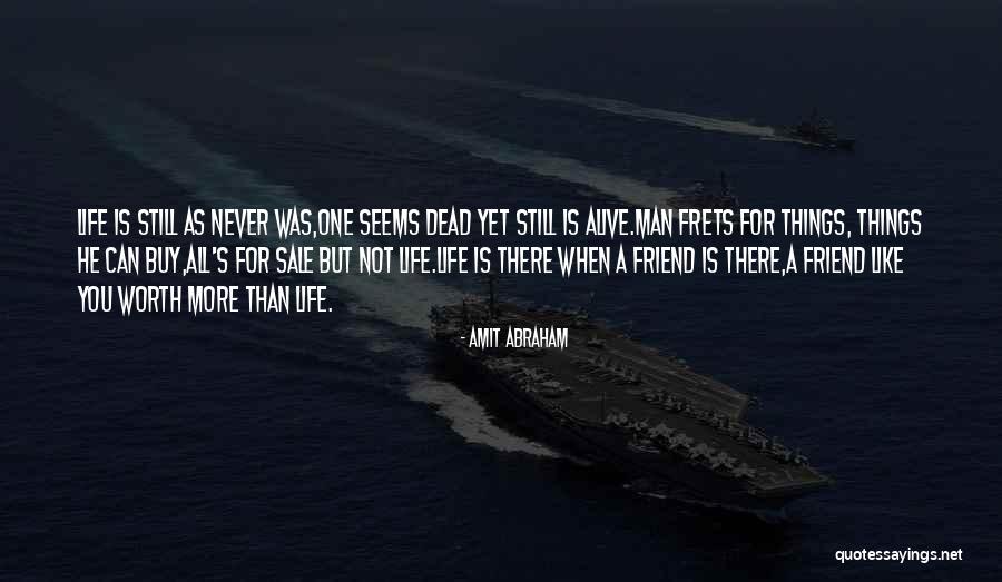 Dead Friendship Quotes By Amit Abraham