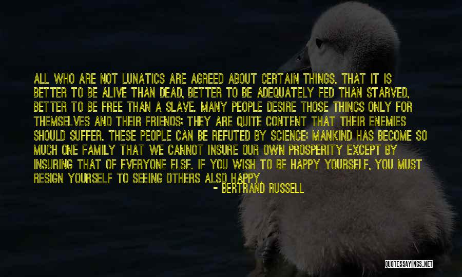 Dead Friendship Quotes By Bertrand Russell Dead Friendship Quotes By Bertrand Russell