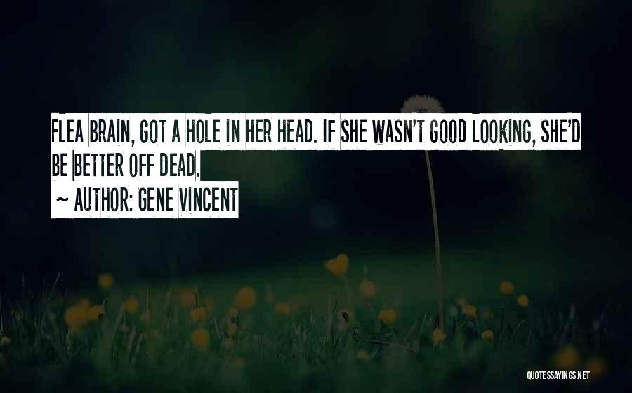 Dead Friendship Quotes By Gene Vincent