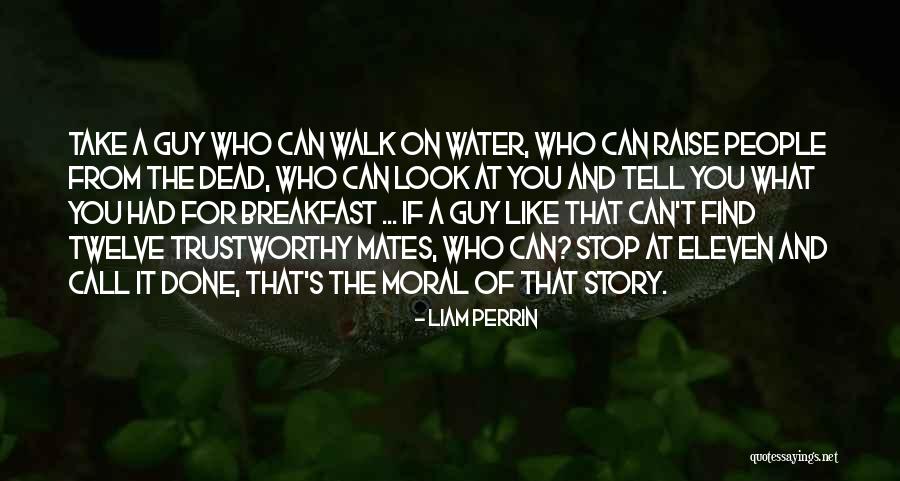 Dead Friendship Quotes By Liam Perrin Dead Friendship Quotes By Liam Perrin