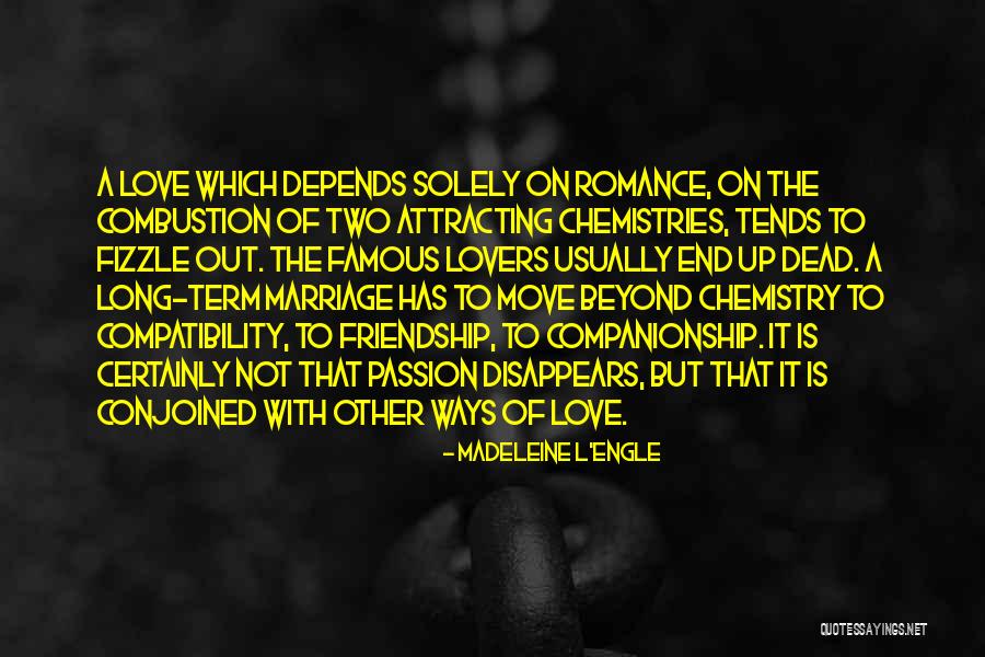 Dead Friendship Quotes By Madeleine L'Engle Dead Friendship Quotes By Madeleine L'Engle