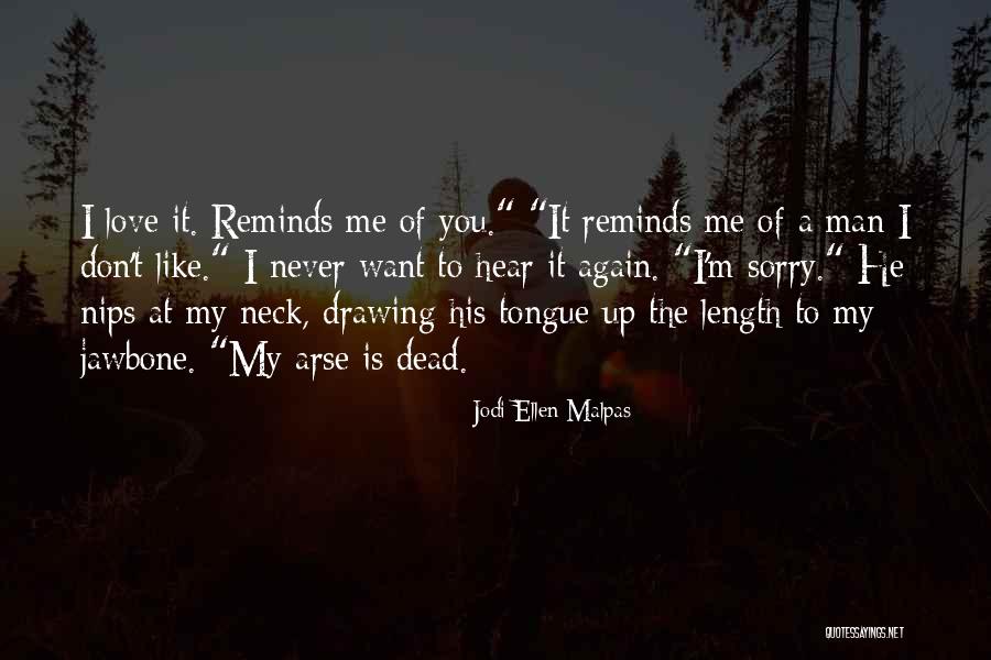 Dead From The Neck Quotes By Jodi Ellen Malpas Dead From The Neck Quotes By Jodi Ellen Malpas