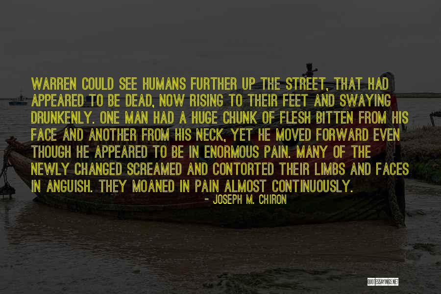 Dead From The Neck Quotes By Joseph M. Chiron Dead From The Neck Quotes By Joseph M. Chiron