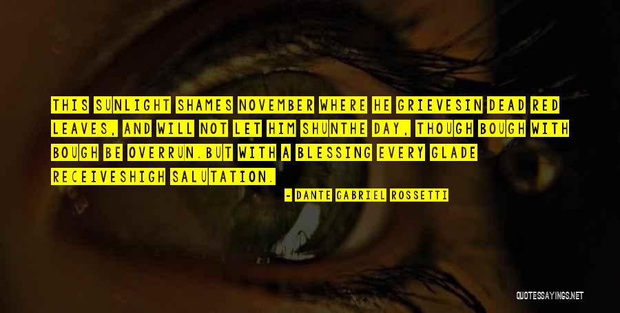 Dead Gabriel Quotes By Dante Gabriel Rossetti Dead Gabriel Quotes By Dante Gabriel Rossetti