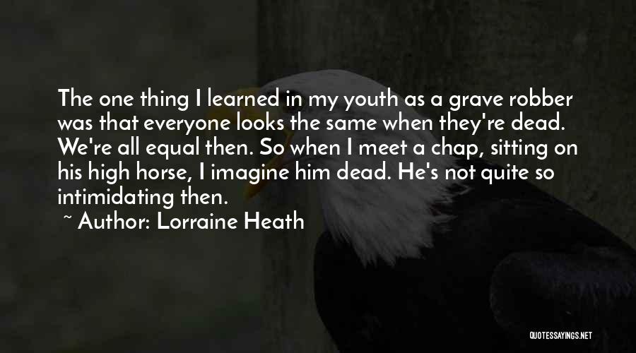 Dead Horse Quotes By Lorraine Heath