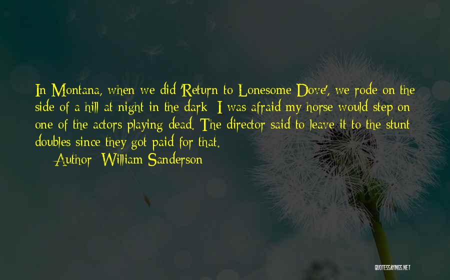 Dead Horse Quotes By William Sanderson