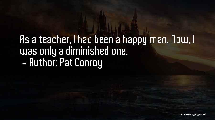 Dead In Spanish Quotes By Pat Conroy