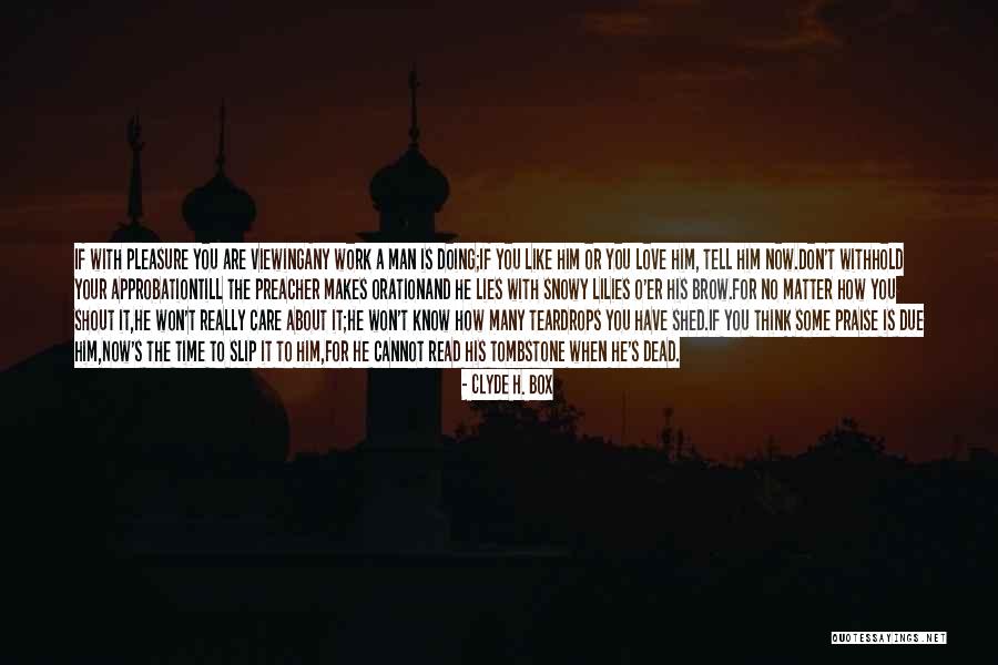 Dead In Tombstone Quotes By Clyde H. Box Dead In Tombstone Quotes By Clyde H. Box