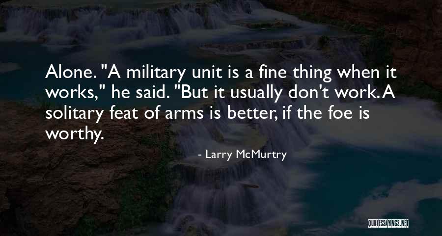 Dead Ishimaru Quotes By Larry McMurtry Dead Ishimaru Quotes By Larry McMurtry