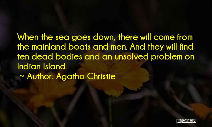 Dead Island Quotes By Agatha Christie