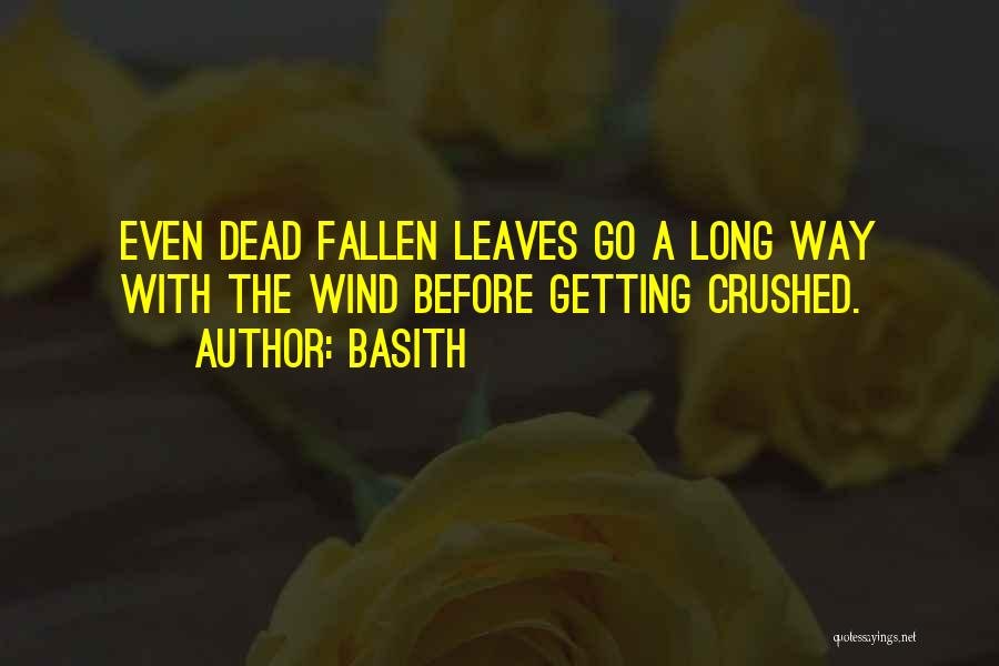 Dead Leaves Quotes By Basith