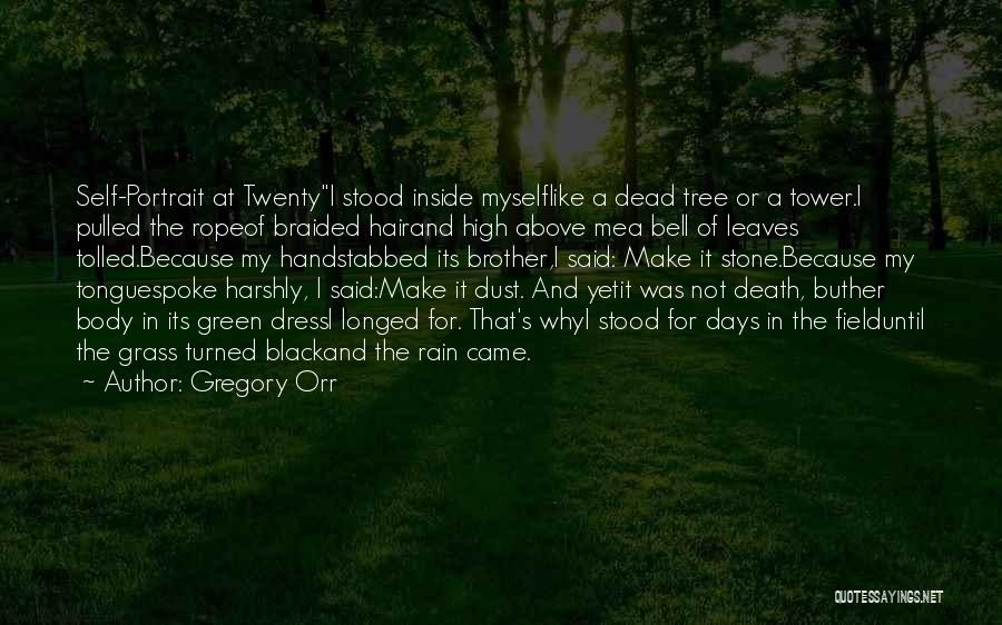 Dead Leaves Quotes By Gregory Orr