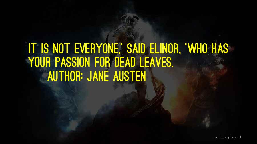Dead Leaves Quotes By Jane Austen