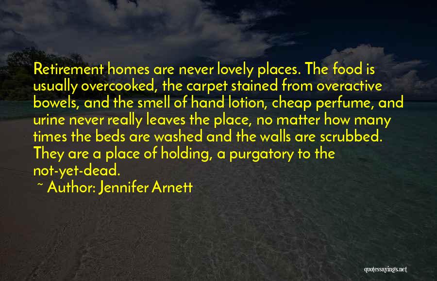 Dead Leaves Quotes By Jennifer Arnett