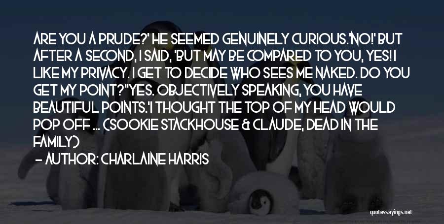 Dead Like Me Quotes By Charlaine Harris