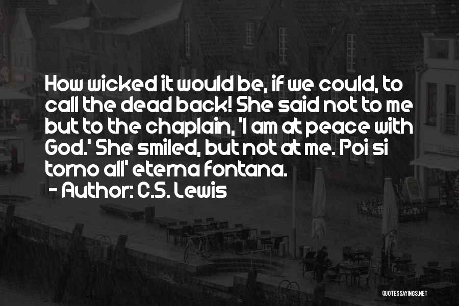 Dead Loved Ones Quotes By C.S. Lewis